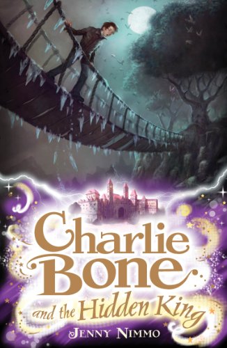 Charlie Bone and the Hidden King (Charlie Bone) (Charlie Bone series Book 5)