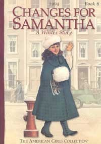 Changes For Samantha: An American Girl, Book 6
