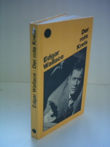 Edgar Wallace: Der rote Kreis