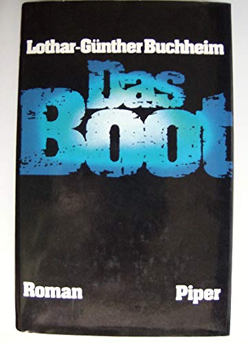Lothar-Günther Buchheim: Das Boot