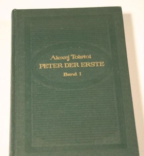 Peter der erste - Band 1 (Roman in drei Büchern)