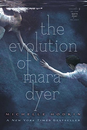 The Evolution of Mara Dyer (The Mara Dyer Trilogy Book 2)