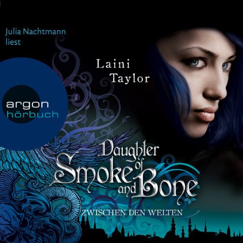 Daughter of Smoke and Bone: Zwischen den Welten 1