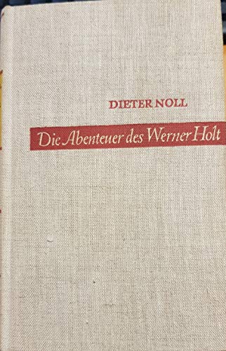 Die Abenteuer des Werner Holt. Roman einer Heimkehr (Abenteuer des Werner Holt, 2)