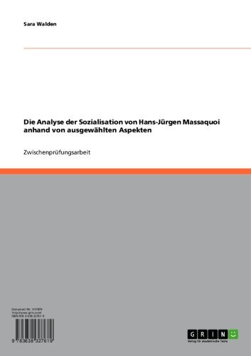 Die Analyse der Sozialisation von Hans-Jürgen Massaquoi anhand von ausgewählten Aspekten
