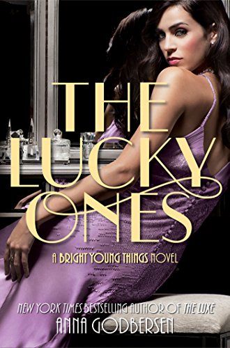 The Lucky Ones (Bright Young Things Book 3)