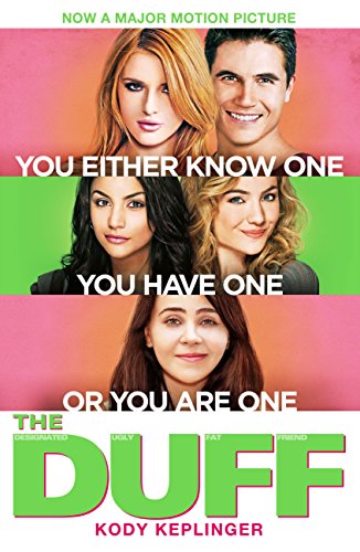 The DUFF: NOW ON NETFLIX (Hamilton High Book 1)