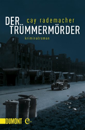 Der Trümmermörder: Kriminalroman (Kommissar Frank Stave 1)