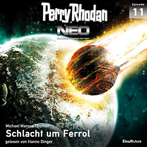 Schlacht um Ferrol: Perry Rhodan NEO 11
