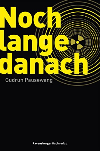 Noch lange danach (Jugendliteratur)