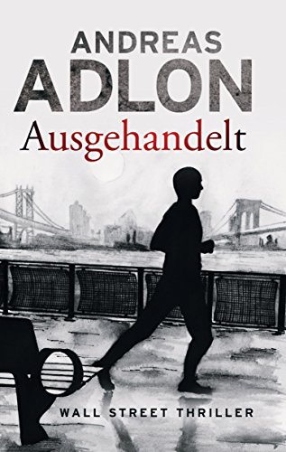 Ausgehandelt: Thriller