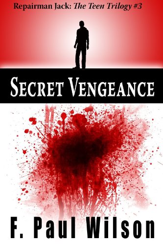 Secret Vengeance (Repairman Jack - the Teen Trilogy Book 3)