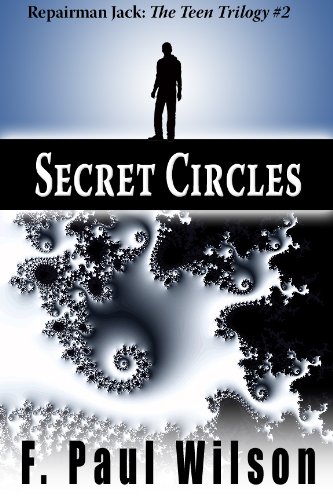 Secret Circles (Repairman Jack - the Teen Trilogy Book 2)