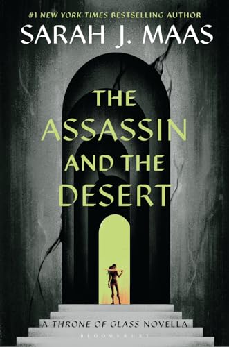 The Assassin and the Desert: A Throne of Glass Novella