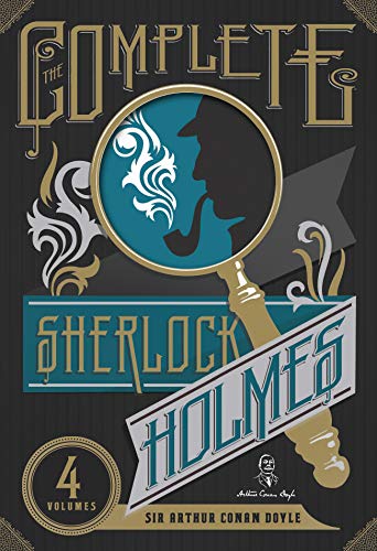 The Complete Sherlock Holmes: Volumes 1-4 (The Heirloom Collection)