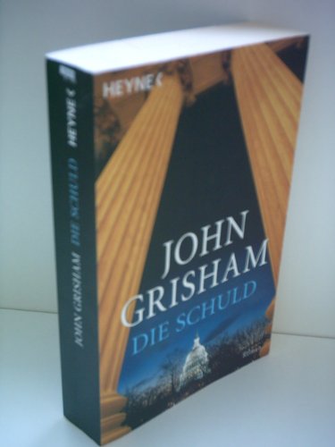 John Grisham: Die Schuld