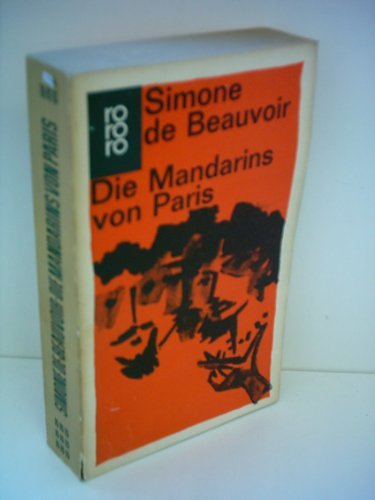 Simone de Beauvoir: Die Mandarins von Paris