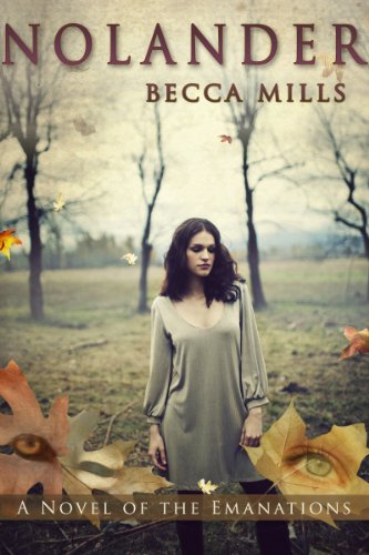 Nolander (Emanations, an urban fantasy series Book 1)
