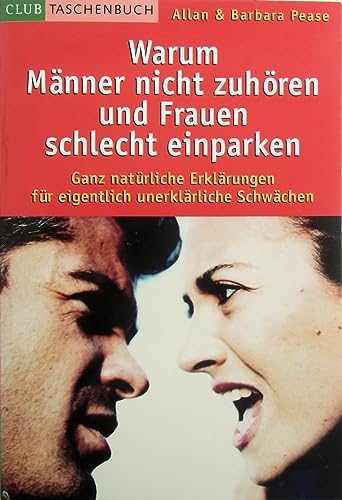 Warum Männer nicht zuhören und Frauen schlecht einparken