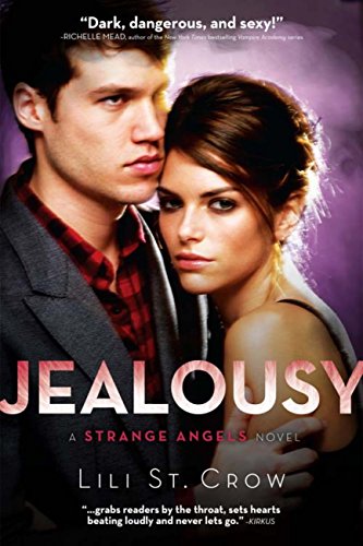 Jealousy: Book 3 (Strange Angels)