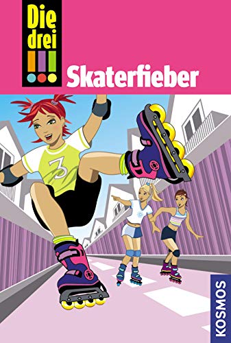 Die drei !!!, 7, Skaterfieber (drei Ausrufezeichen)