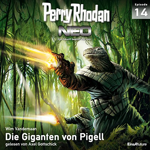 Die Giganten von Pigell: Perry Rhodan NEO 14