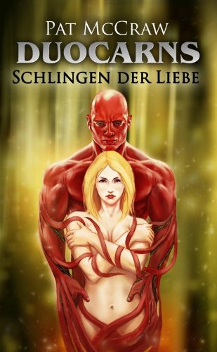 Duocarns - Schlingen der Liebe (Duocarns Serie 2)