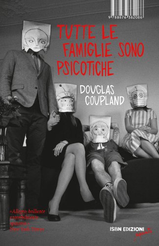 Tutte le famiglie sono psicotiche (Reprints)