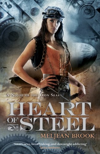 Heart of Steel (Iron Seas Book 2)