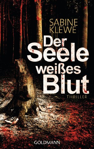 Der Seele weißes Blut: Thriller (Louis und Salomon ermitteln 1)