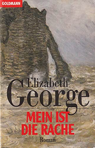 Elizabeth George: Mein ist die Rache