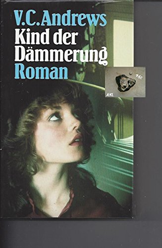 V. C. Andrews: Kind der Dämmerung