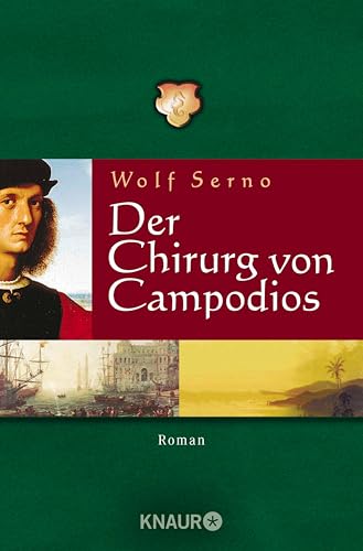 Der Chirurg von Campodios (Die Wanderchirurgen-Serie 2)