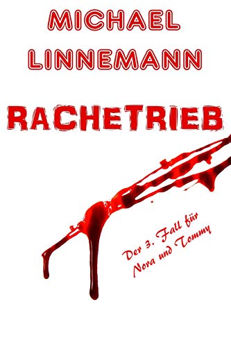 Rachetrieb (Nora & Tommy #3)