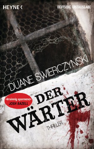 Der Wärter: Thriller (Charles-Hardie-Trilogie 2)