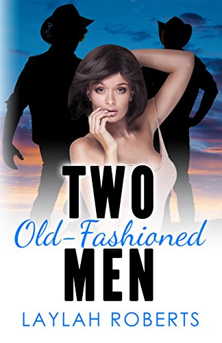 Two Old-Fashioned Men (Old-fashioned series Book 2)