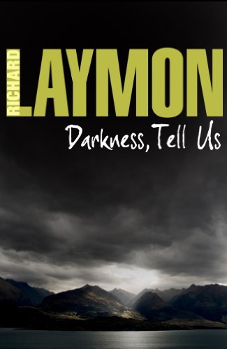 Darkness, Tell Us: An adventure turns sour in this chilling tale