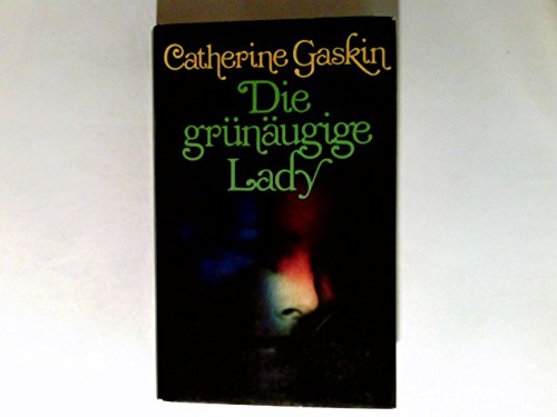 Die grünäugige Lady
