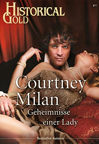 Geheimnisse einer Lady (Historical Gold 246)