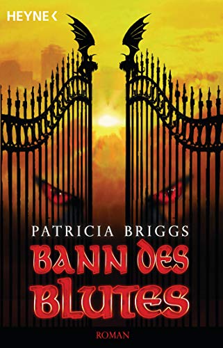 Bann des Blutes: Mercy Thompson 2 - Roman (Mercy-Thompson-Reihe)