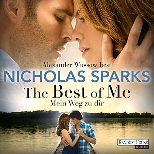The Best of Me: Mein Weg zu dir