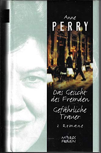 Das Gesicht des Fremden - Gefährliche Trauer