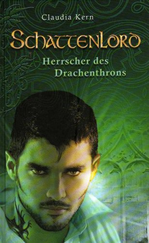 Schattenlord. Herrscher des Drachenthrons