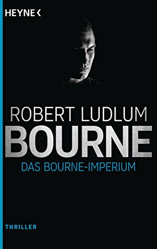 Das Bourne Imperium: Roman (JASON BOURNE 2)