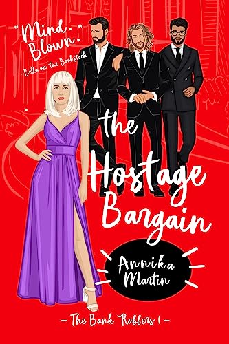 The Hostage Bargain (The Kinky Bank Robbers Book 1)