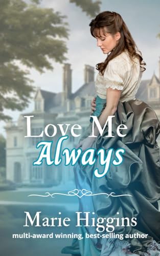 Love Me Always: Victorian Romance (Ladies in Waiting Book 1)