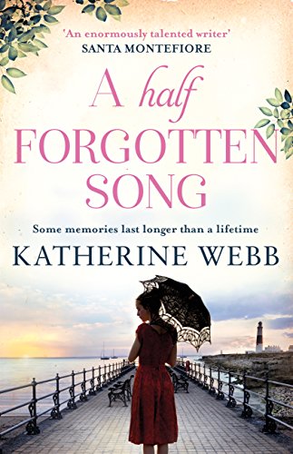 A Half Forgotten Song: a powerful tale of the dark side of love, and the shocking truths that dwell there (English Edition)