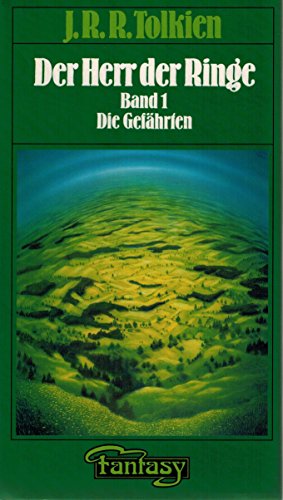Der Herr der Ringe. Band 1. Die Gefährten.