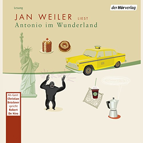 Antonio im Wunderland: Meine italienische Sippe 2