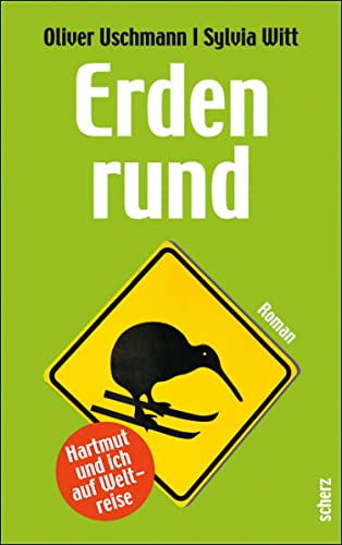 Erdenrund: Hartmut und ich auf Weltreise (Ein Hartmut-und-ich-Roman 6)
